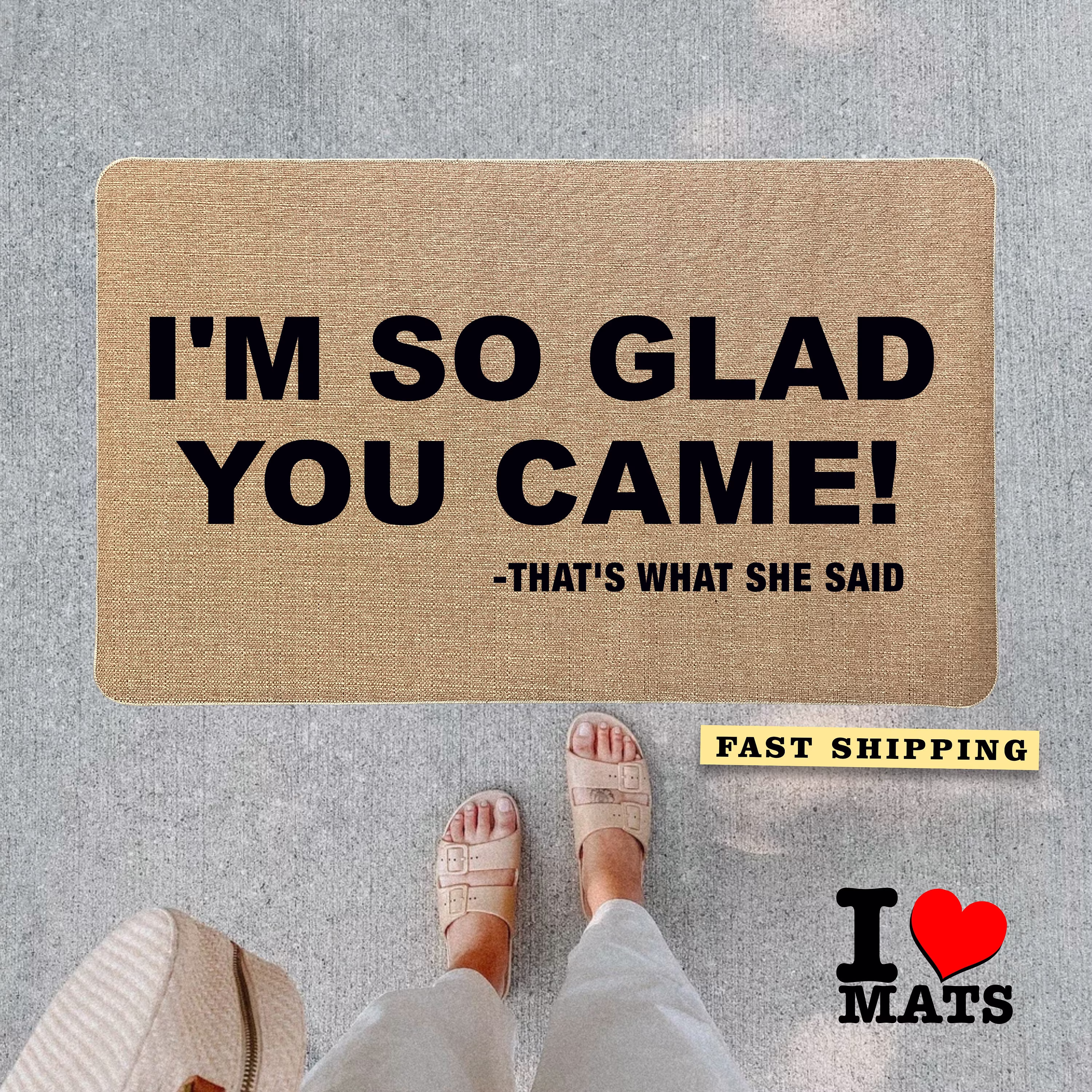 I'm So Glad You're Here Doormat, Indoor/Outdoor Durable Non Slip Rubber Monogram Rug, Funny Mats, Customized, Shoes Doormat