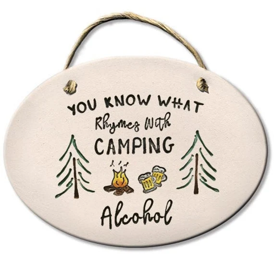 You Know What Rhymes With Camping Alcohol
