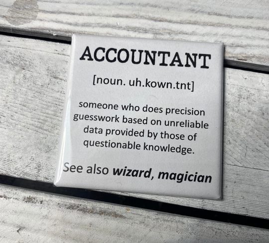Funny Fridge Magnet - Accountant Definition- Accounting