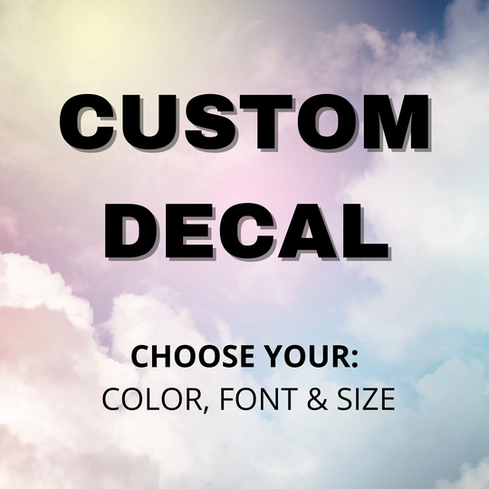 Custom Decals, Choose Your Color Size & Font, Permanent Vinyl, Vinyl Decal For Cups More, Bumper Sticker, Personalized You