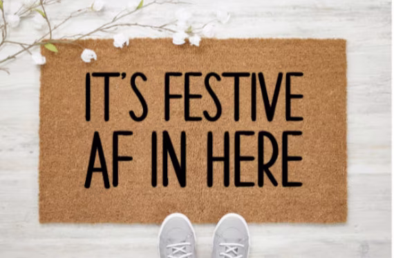 It's Festive Af in Here Doormat | Christmas Decor Winter Door Mat