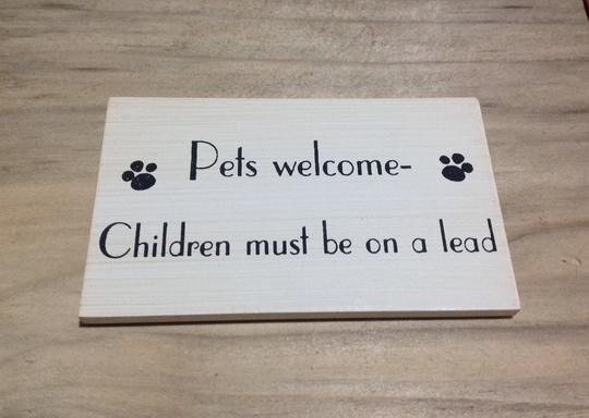 Pets Welcome - Children Must Be On A Lead Wooden Fridge Magnet