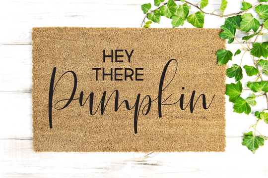 Pumpkin Doormat, Funny Hey There Pumpkin, Hello Housewarming Gift, Fall Decor, Halloween Coir Doormat