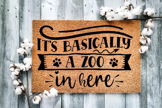Door Mat, Funny Doormat, It's Basically A Zoo in Here, House, New Home , Housewarming Gift, Welcome Closing Wedding Gift - 44