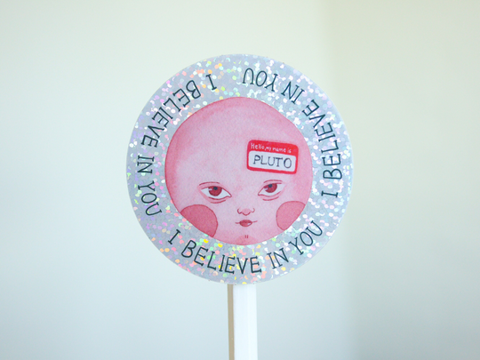 Pluto Planet Glitter Sticker "I Belive in You
