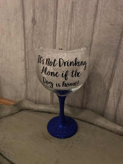 Its Not Drinking Alone If The Dog Is Home Gin Glass Can Be Personalised With Name Cat/ Any Animal | Glitter Christmas Gift