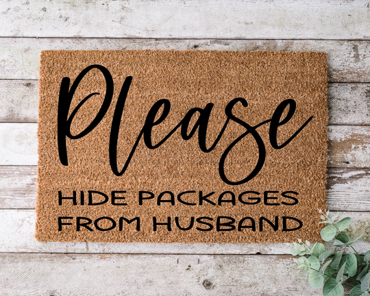 Please Hide Packages From Husband, Door Mat, Funny Doormat, Wedding Gift, Housewarming Gift, Home Welcome Closing Gift - 1137