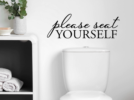 Please Seat Yourself Script | Wall Decal Vinyl Bathroom Sticker Decor
