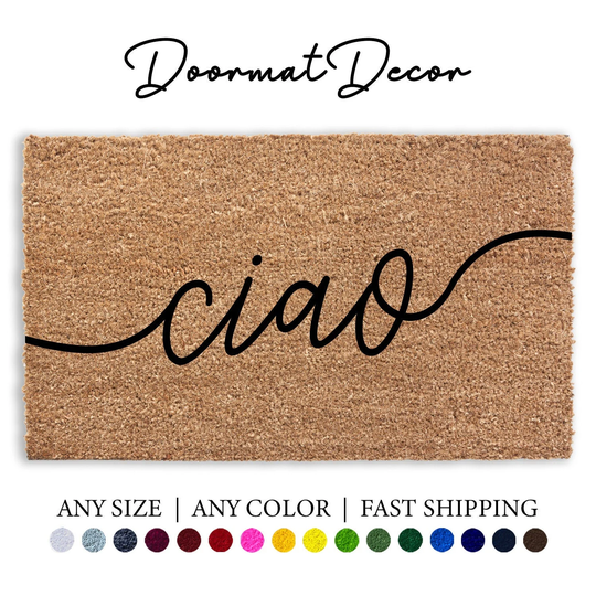 Ciao Flocked Coir Doormat, Italian Italy European Outdoor Welcome Mat, Custom Personalized Door Realtor Client Gift