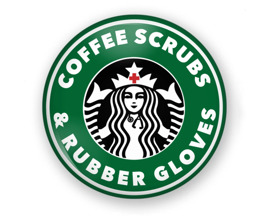Coffee Scrubs & Rubber Gloves Button Or Magnet, Starbucks Pin, Nurse Button, Gift For Lover