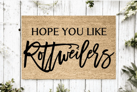 Hope You Like Rottweilers Welcome Mat | Perfect Gift For Dog Owner Pet Lover Personalized Doormat New Home Decor Housewarming