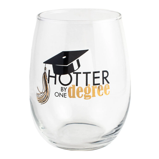Hotter By One Degree Stemless Wine Glass, Graduation Gift, College Graduation, Class Of 2021, Masters