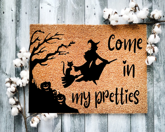 Door Mat, Funny Doormat, Come in My Pretties, Housewarming Gift, Welcome Closing Wedding Gift - 2036
