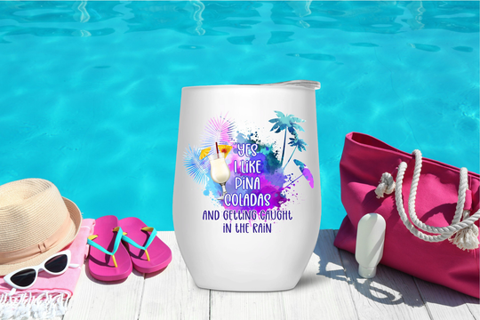 Do You Like Pina Coladas Personalized Stemless Wine Glass
