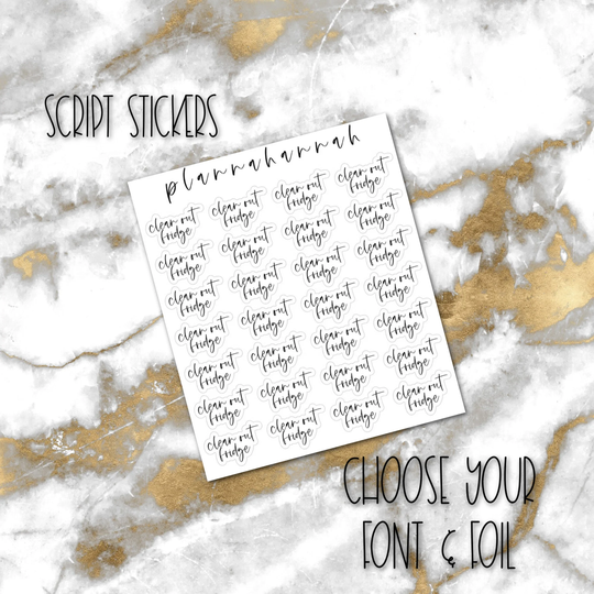 Clean Out Fridge | Foiled Script Sticker