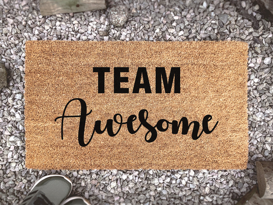 Team Awesome - Positive Family Welcome Mat Custom Coir Doormat Perfect Household Gift Unity Door Mar