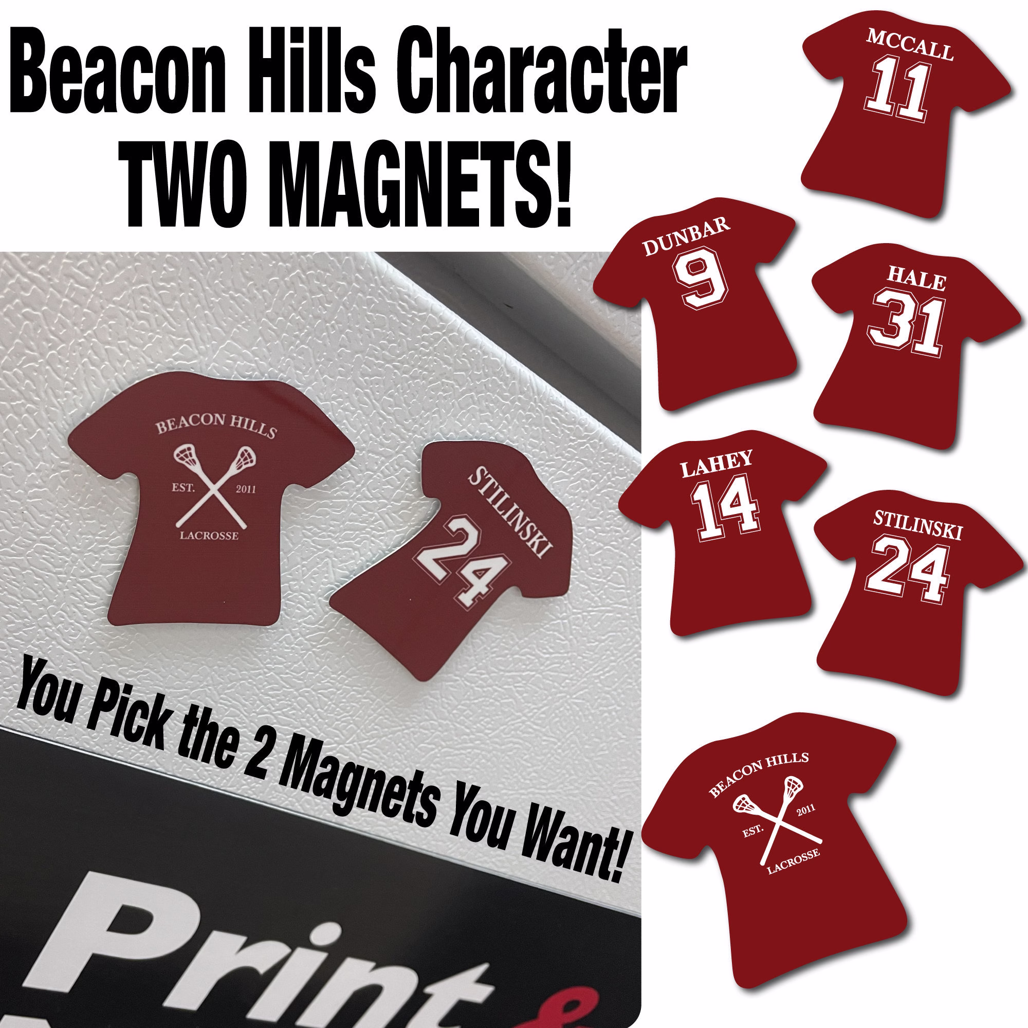 Set Of 2 Two You Choose Beacon Hills Lacrosse Teen Wolf Jersey T-Shirt Magnet Mccall Stilinski Dunbar Lahey Hale Sublimatable Fridge