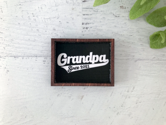 Custom Wood Framed Miniature Sign | Farmhouse Type Tiered Tray Décor Handmade in U.s.a. - Grandpa Since {Insert Year}