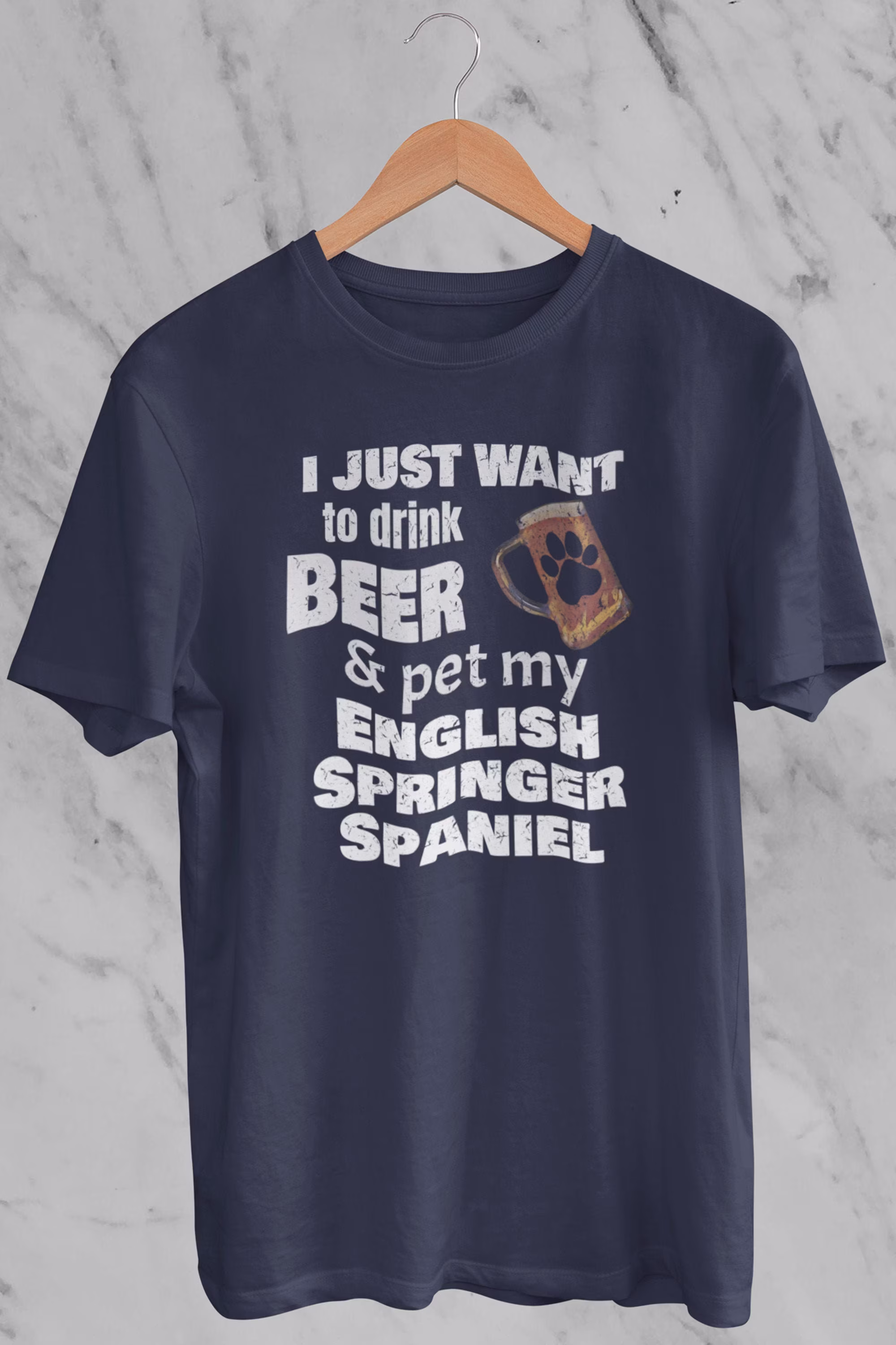 English Springer Spaniel Shirt Gifts. I Just Want To Drink Beer & Pet My T-Shirt