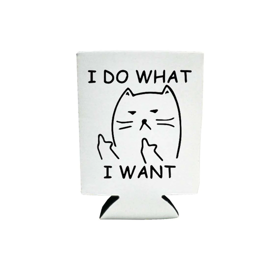 I Do What Want Cat Can Cooler | Hilarious Funny Novelty Gag Gift 2 Neoprene Pack Drink Insulator