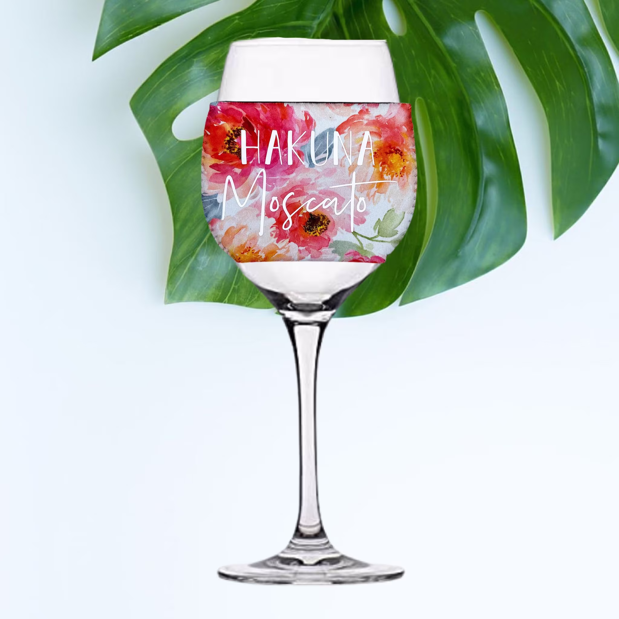 Hakuna Moscato Wine Glass Sleeve, Personalized Gift For Lover, Floral Hugger, Funny