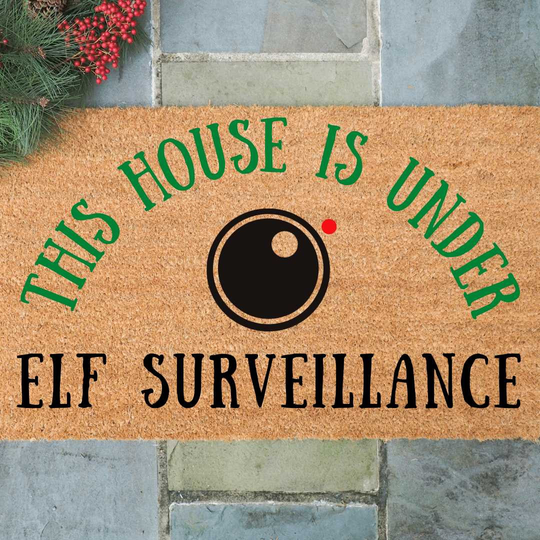 This House Is Under Elf Surveillance Doormat