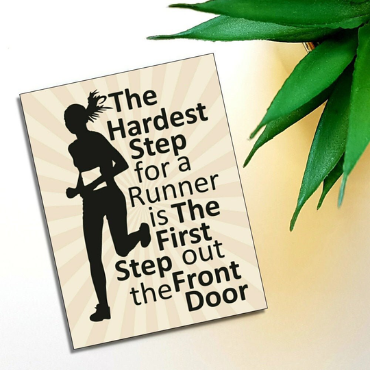Motivational Fridge Magnet The Hardest Step For A Runner Fitness Gift M006