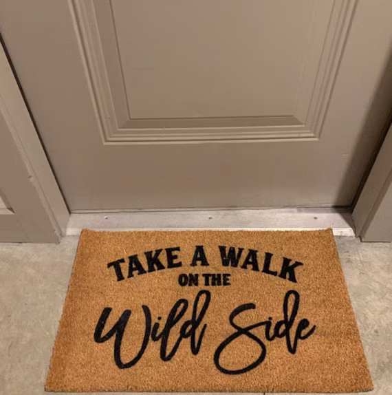 Take A Walk On The Wild Side Doormat, Door Mat Rug, Outdoor Welcome Mat, Personalized Custom Housewarming Client Gift