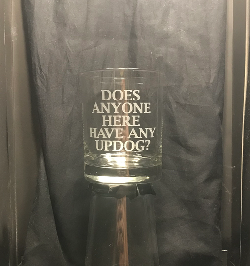 What We Do in The Shadows Fan Gift "Does Anyone Here Have Any Updog