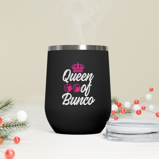 Bunco Wine Glass Funny Queen Of Pink Crown & Dice Night Tumbler 12Oz Insulated