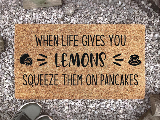 When Life Gives You Lemons - Pancake Door Mat Funny Food Doormat Custom Coir Housewarming Gift Welcome Day