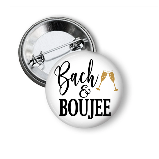 Bach & Boujee Bachelorette Party Favor Button Pin