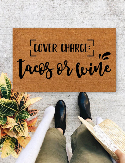 Cover Charge, Taco Or Wine, Realtor Gift | Housewarming Closing Welcome Doormat Front Monogram Rug - 311