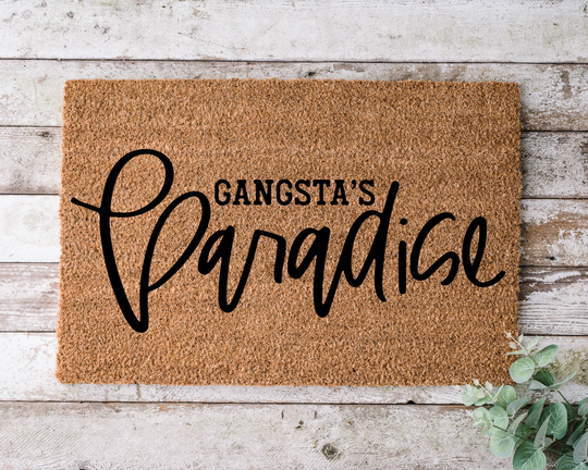 Gangsta's Paradise, Door Mat, Funny Doormat, Wedding Gift, Housewarming Gift, Home Welcome Closing Gift - 1062