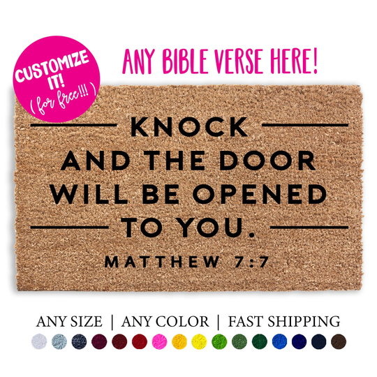 Knock & The Door Will Be Opened To You Matthew 77, Custom Bible Verse Doormat, Flocked Coir Mat, Housewarming, Realtor Client Gift