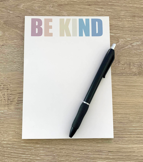 Be Kind Notepad