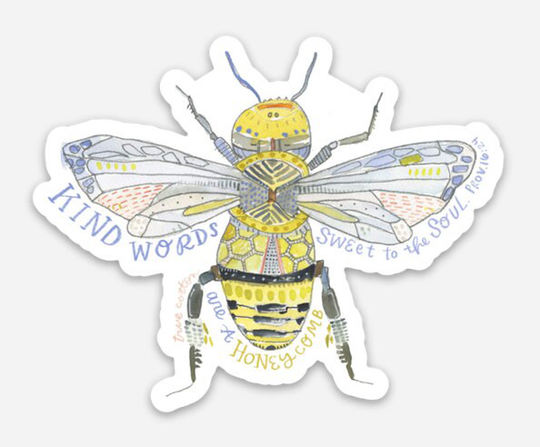 Honey Bee - Kind Words Are Honeycomb, Sweet For The Soul Proverbs 1624 Magnet