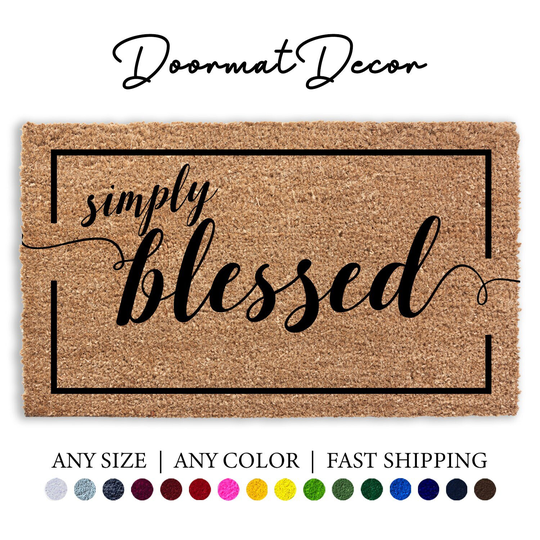 Simply Blessed Doormat, Flocked Coir Outdoor Welcome Rug, Personalized Custom Door Mat, Border Layering Rug