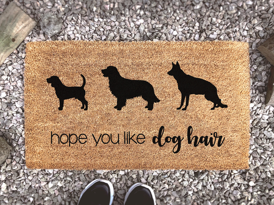 Dog Doormat - Hope You Like Hair Personalised Custom Animal Lover Gift