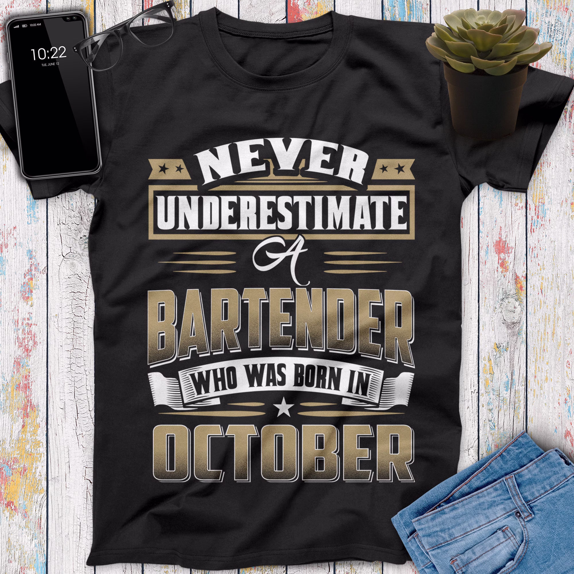 Never Underestimate A Bartender Who Was Born in October Shirt, Gifts, Gift For Bartender, Lover