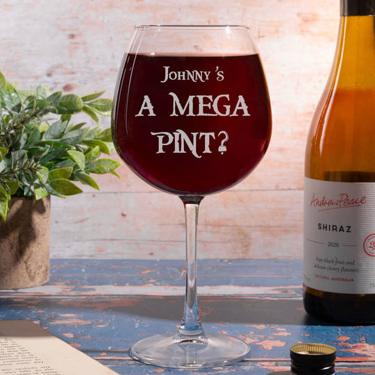 Personalised A Mega Pint? 780Ml Wine Glass - Holds Whole Bottle Of