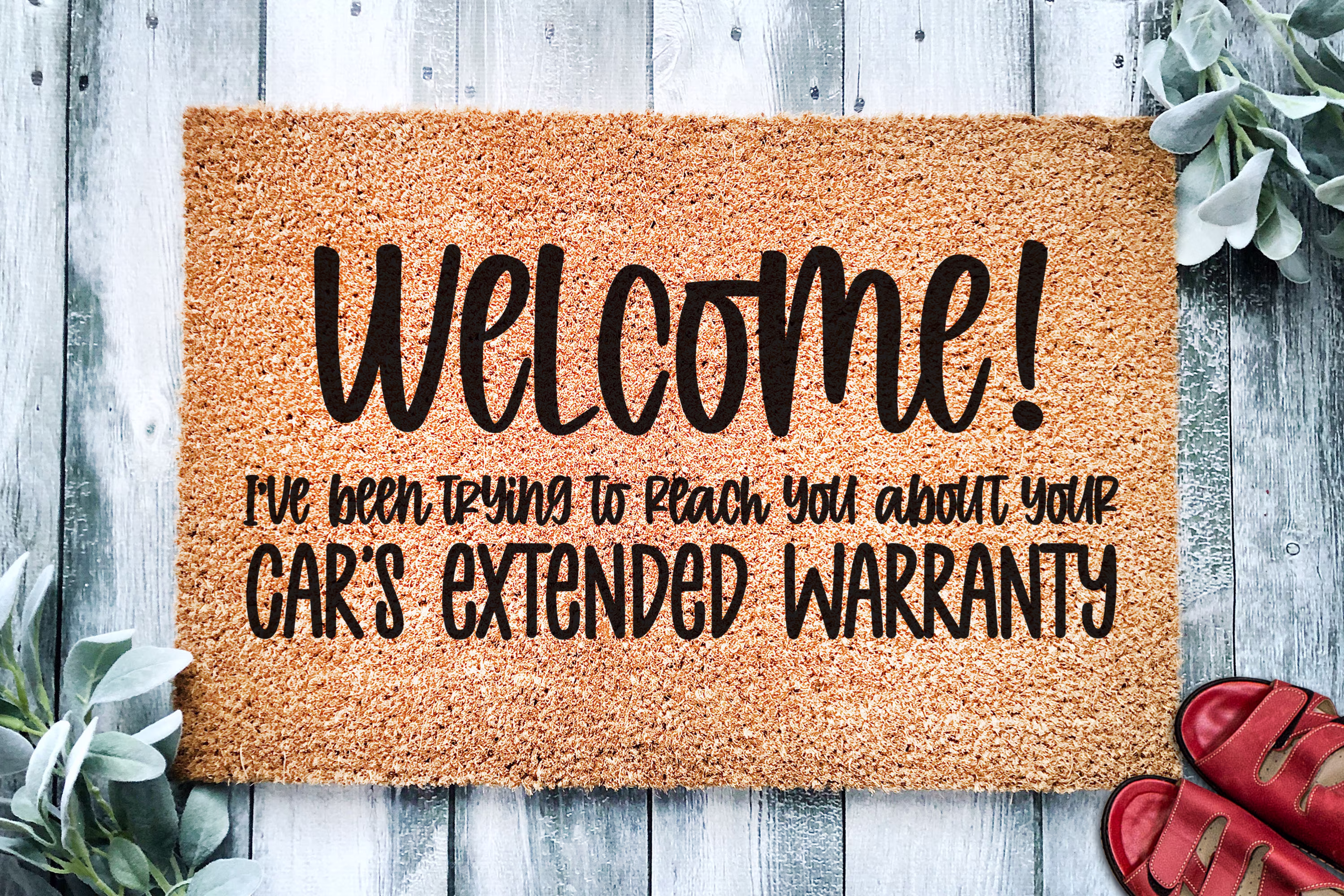 I've Been Trying To Reach You About Your Car's Extended Warranty | Funny Doormat Welcome Mat Door Prank Gift