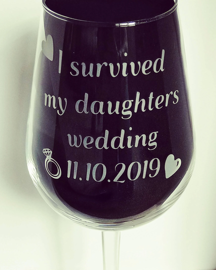 I Survived My Daughters Wedding Engraved Wine Glass, Personalised With Date, New, Mother Of The Bride, Father Bride