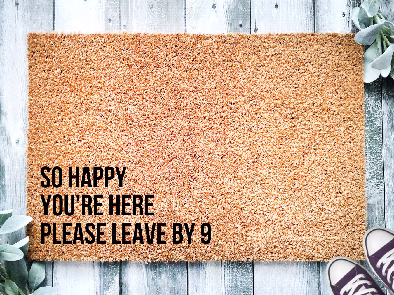 So Happy You're Here Please Leave By 9 Doormat, Funny Welcome Mat, Outdoor Coir Rug, Patio Housewarming Gift, Front Door Porch Mat