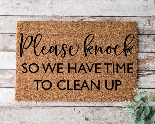 Please Knock So We Have Time To, Door Mat, Funny Doormat, Wedding Gift, Housewarming Gift, Home Welcome Closing Gift - 1139