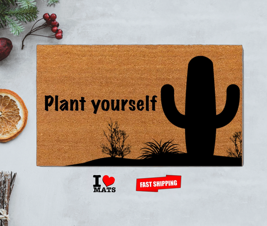 Plant Yourself Doormat, Funny Housewarming Gift, Closing Gift , Welcome Front Monogram Rug, Cactus Doormat