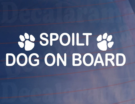 Car Sticker Spoilt Dog On Board Novelty Puppy Warning Van Window Bumper Boot Door Decal