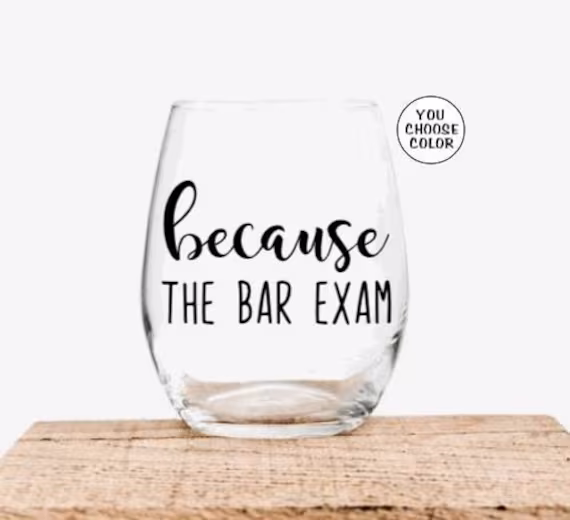 Bar Exam Gift, Law School Graduation Survivor, Because The Wine Glass, Party Gift