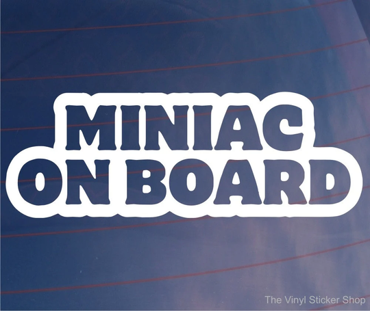 Car Sticker Miniac On Board Novelty Mini Owner Window Bumper Boot Door Decal