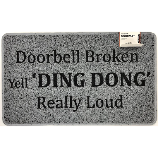 Doorbell Broken, Yell Dingdong Really Loud Door Mat